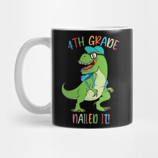 Dinosaur 4TH GRADE Nailed It Graduation Kids Mug